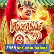 2959bet.com baixar